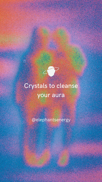 Crystals to cleanse your aura...