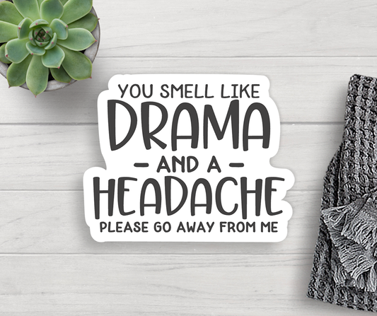 Drama Headache Vinyl Sticker